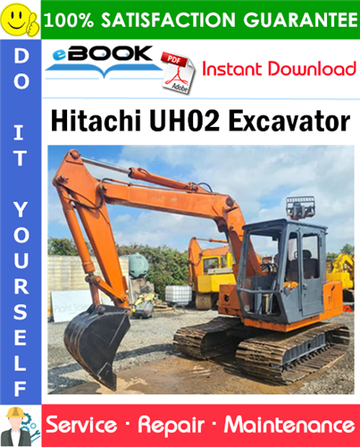 Hitachi UH02 Excavator Service Repair Manual