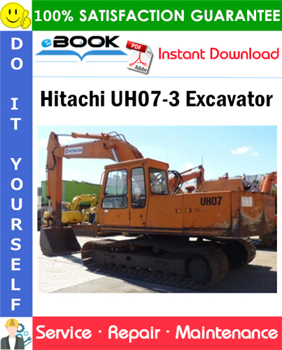 Hitachi UH07-3 Excavator Service Repair Manual