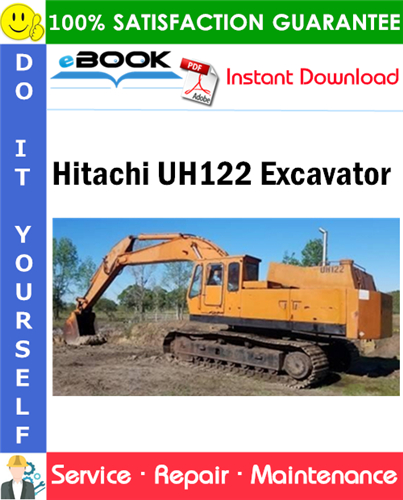Hitachi UH122 Excavator Service Repair Manual