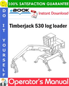 Timberjack 530 log loader Operator's Manual (Serial No. 982454)