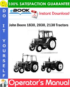 John Deere 1830, 2030, 2130 Tractors Operator's Manual