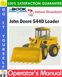 John Deere 544D Loader Operator's Manual