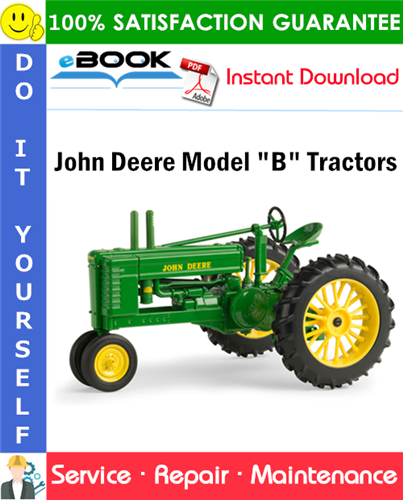 John Deere Model "B" Tractors Service Repair Manual