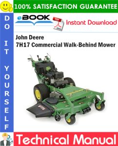 John Deere 7H17 Commercial Walk-Behind Mower Technical Manual (Export Version)