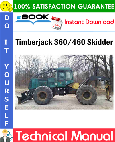 Timberjack 360/460 Skidder Technical Manual