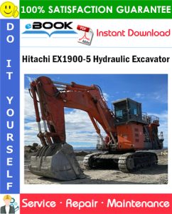 Hitachi EX1900-5 Hydraulic Excavator Service Repair Manual