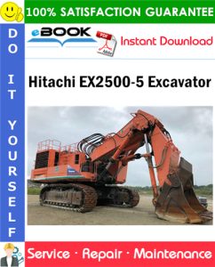 Hitachi EX2500-5 Excavator Service Repair Manual