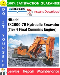 Hitachi EX2600-7B Hydraulic Excavator (Tier 4 Final Cummins Engine)