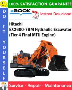 Hitachi EX2600-7BM Hydraulic Excavator (Tier 4 Final MTU Engine)
