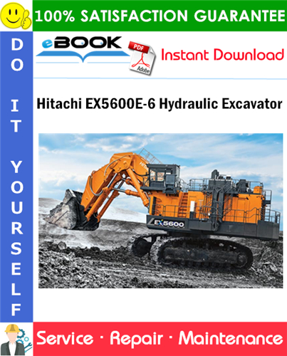 Hitachi EX5600E-6 Hydraulic Excavator Service Repair Manual