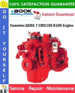Cummins QSB6.7 CM2150 B109 Engine Service Repair Manual