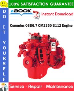 Cummins QSB6.7 CM2350 B112 Engine Service Repair Manual