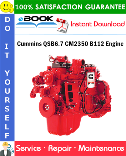 Cummins QSB6.7 CM2350 B112 Engine Service Repair Manual