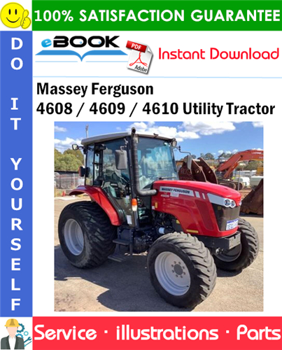 Massey Ferguson 4608 / 4609 / 4610 Utility Tractor Parts Manual