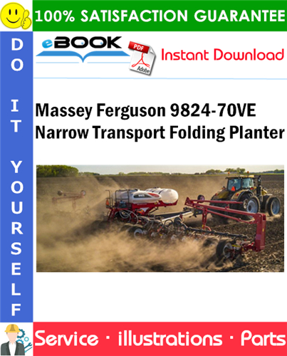 Massey Ferguson 9824-70VE Narrow Transport Folding Planter Parts Manual