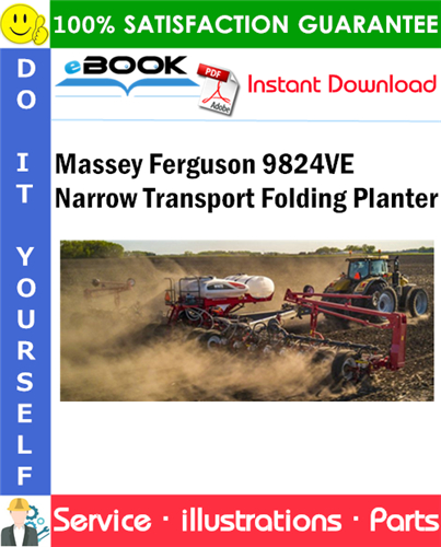 Massey Ferguson 9824VE Narrow Transport Folding Planter Parts Manual