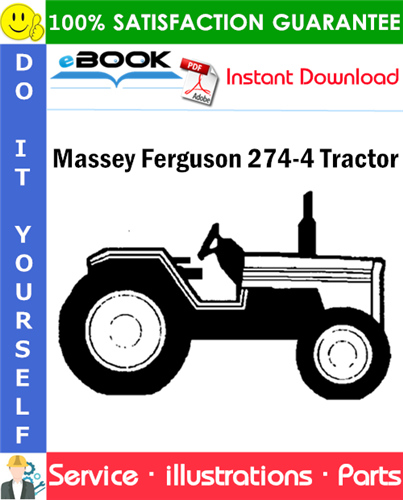 Massey Ferguson 274-4 Tractor Parts Manual (EFF. S/N 221N00936 and up)