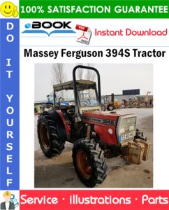 Massey Ferguson 394S Tractor Parts Manual (prior to S/N D03066)