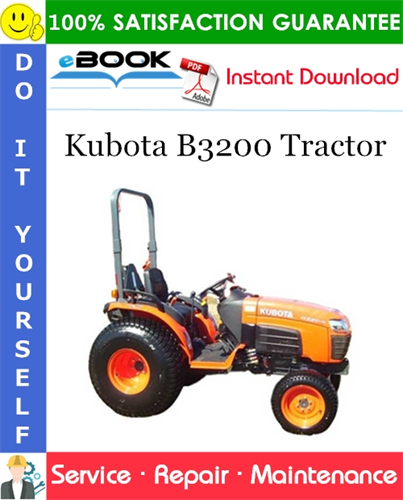 Kubota B3200 Tractor Service Repair Manual