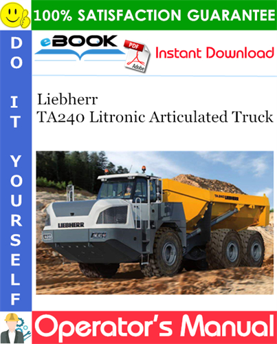 Liebherr TA240 Litronic Articulated Truck Operator's Manual