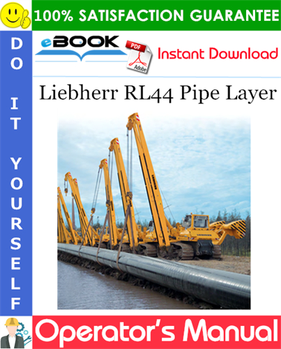 Liebherr RL44 Pipe Layer Operator's Manual