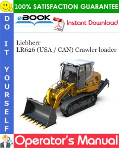 Liebherr LR626 (USA / CAN) Crawler loader