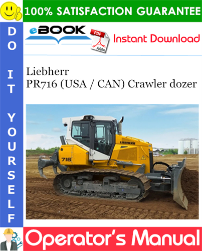 Liebherr PR716 (USA / CAN) Crawler dozer Operator's Manual