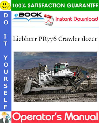 Liebherr PR776 Crawler dozer Operator's Manual