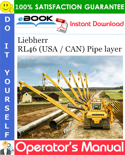 Liebherr RL46 (USA / CAN) Pipe layer Operator's Manual
