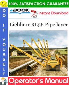 Liebherr RL56 Pipe layer Operator's Manual