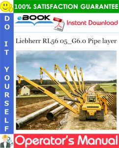 Liebherr RL56 05_G6.0 Pipe layer Operator's Manual