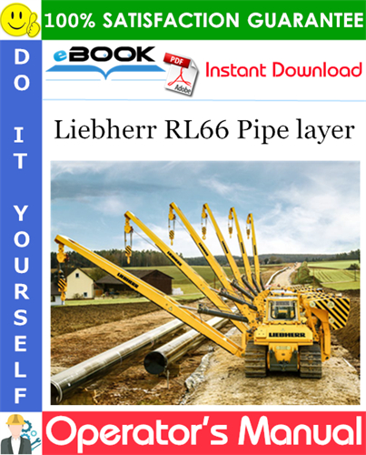 Liebherr RL66 Pipe layer Operator's Manual