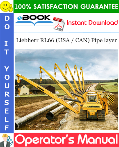 Liebherr RL66 (USA / CAN) Pipe layer Operator's Manual