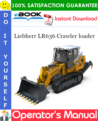 Liebherr LR636 Crawler loader Operator's Manual