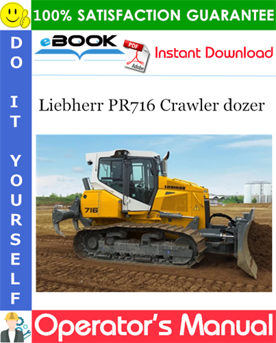 Liebherr PR716 Crawler dozer Operator's Manual