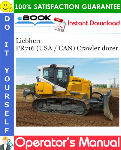 Liebherr PR716 (USA / CAN) Crawler dozer Operator's Manual