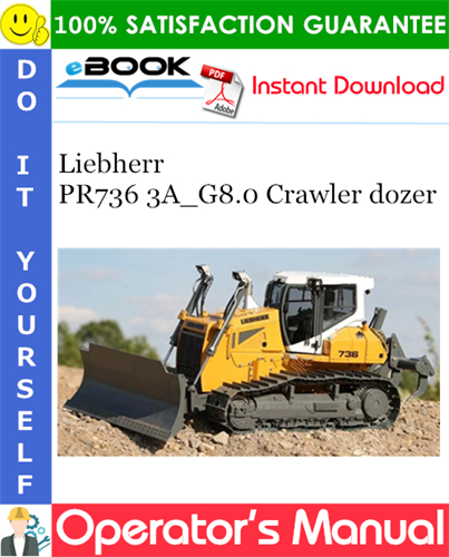 Liebherr PR736 3A_G8.0 Crawler dozer Operator's Manual