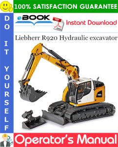 Liebherr R920 Hydraulic excavator Operator's Manual