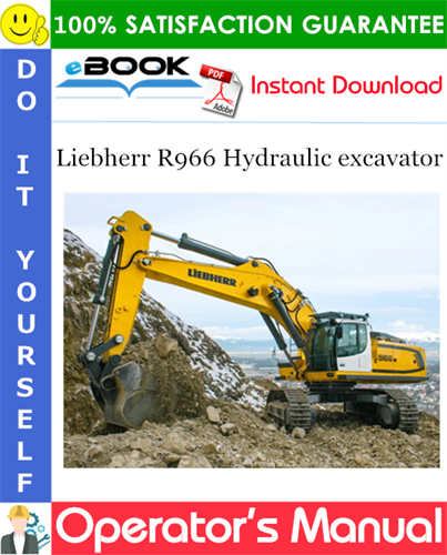 Liebherr R966 Hydraulic excavator Operator's Manual