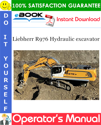 Liebherr R976 Hydraulic excavator Operator's Manual