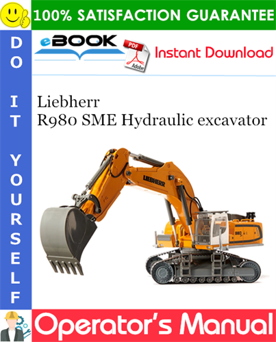 Liebherr R980 SME Hydraulic excavator Operator's Manual