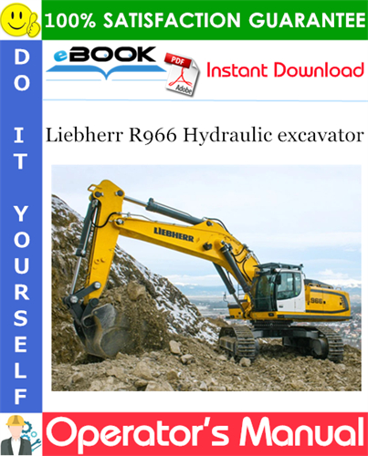 Liebherr R966 Hydraulic excavator Operator's Manual