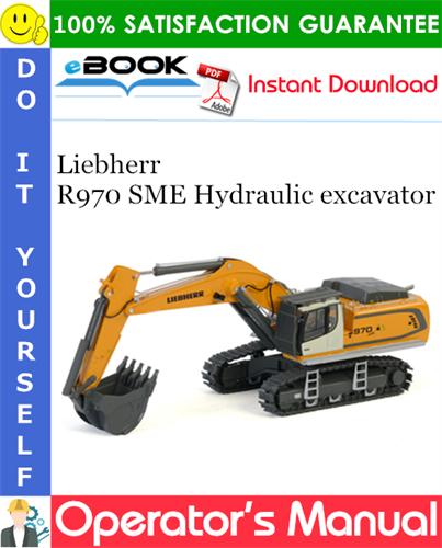 Liebherr R970 SME Hydraulic excavator Operator's Manual