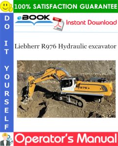 Liebherr R976 Hydraulic excavator Operator's Manual