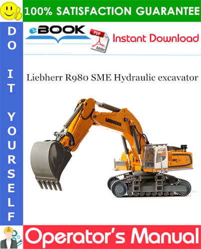 Liebherr R980 SME Hydraulic excavator Operator's Manual
