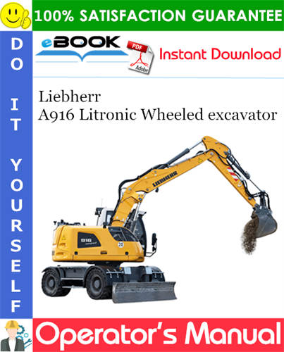 Liebherr A916 Litronic Wheeled excavator Operator's Manual