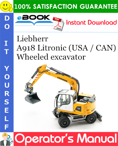 Liebherr A918 Litronic (USA / CAN) Wheeled excavator