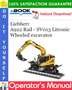 Liebherr A922 Rail - SV013 Litronic Wheeled excavator