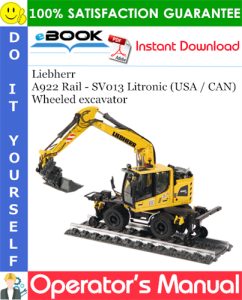 Liebherr A922 Rail - SV013 Litronic (USA / CAN)