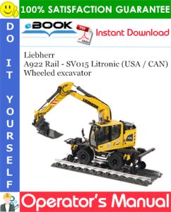 Liebherr A922 Rail - SV015 Litronic (USA / CAN)